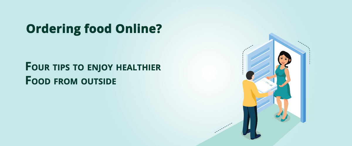 Tips To Order Healthy Meal Online.